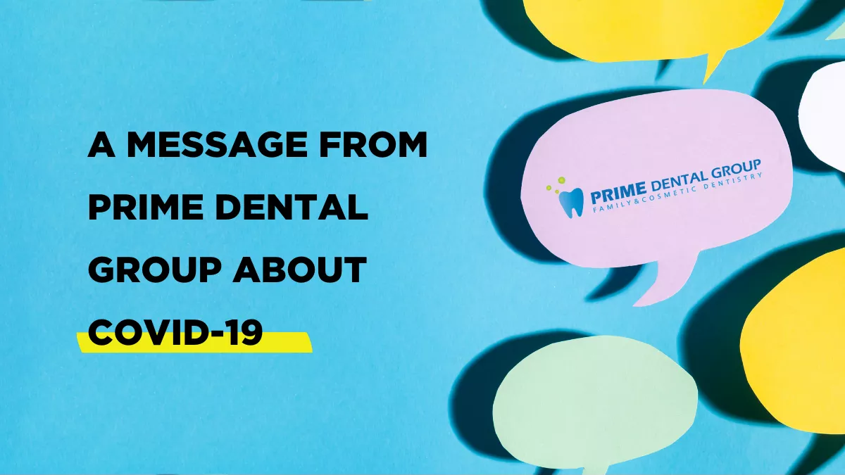 Prime Dental Group Covid-19 Message